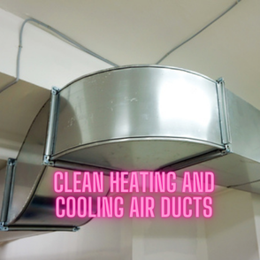 clean heating and cooling air ducts