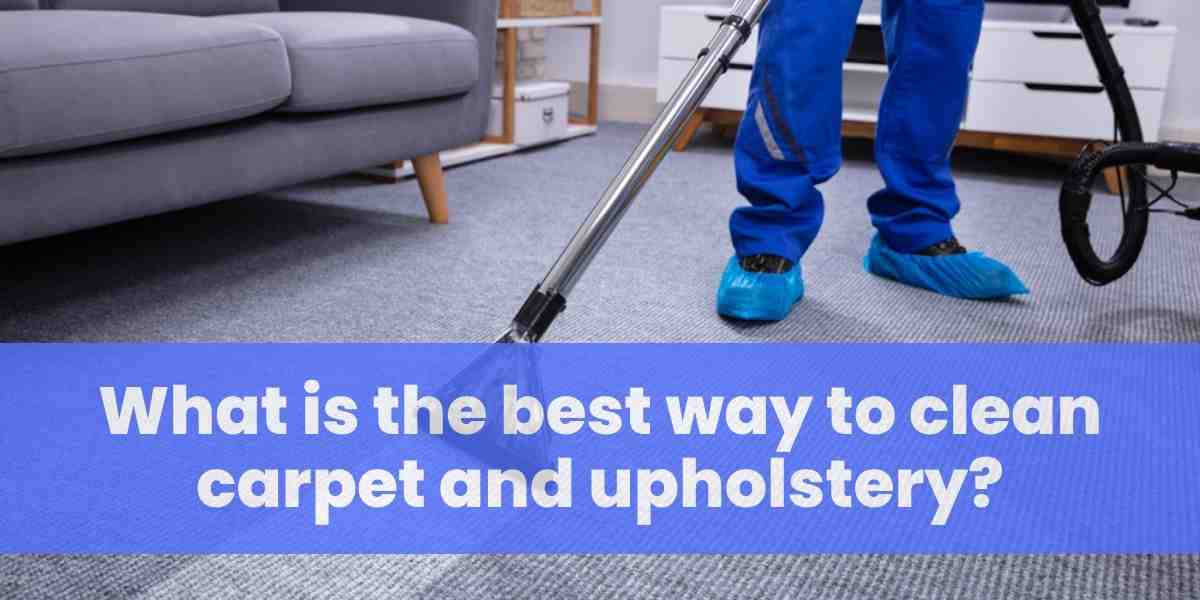 What is the best way to clean carpet and upholstery?