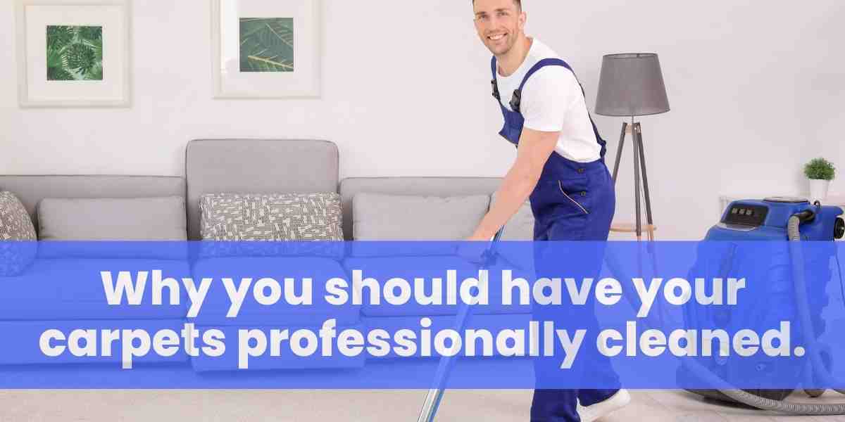 Why you should have your carpets professionally cleaned